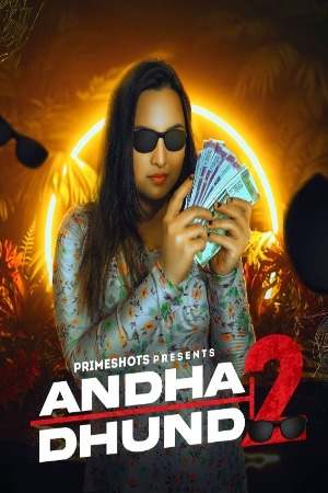 Andha Dhundh (2023) Hindi Season 02 EP01 PrimeShots